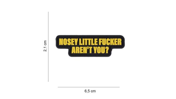 Patch 3D PVC Nosey little Fucker