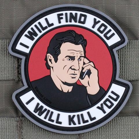 "I WILL FIND YOU" TAKEN MORALE PATCH